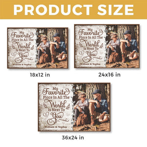 Custom Photo Horizontal Poster - Personalized Anniversary Wedding Gifts For Husband And Wife, Him And Her - My Favorite Place Is Next To You